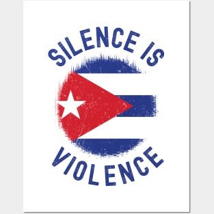 Silence is Violence, Cuba protests Posters and Art